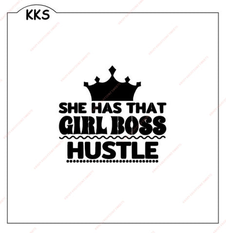 She Has That Girl Boss Hustle Stencil