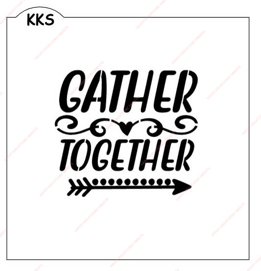 Gather Together Stencil
