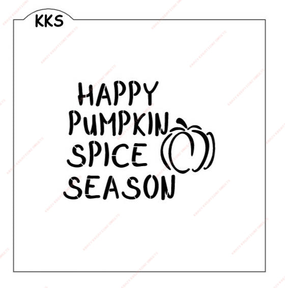 Happy Pumpkin Spice Season Stencil