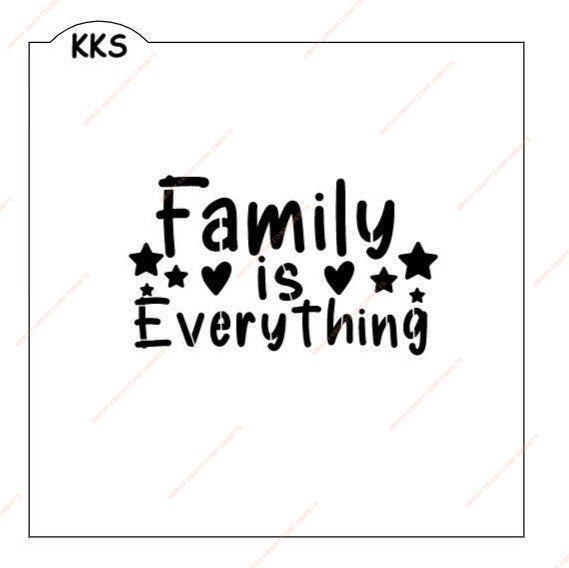 Family Is Everything Stencil