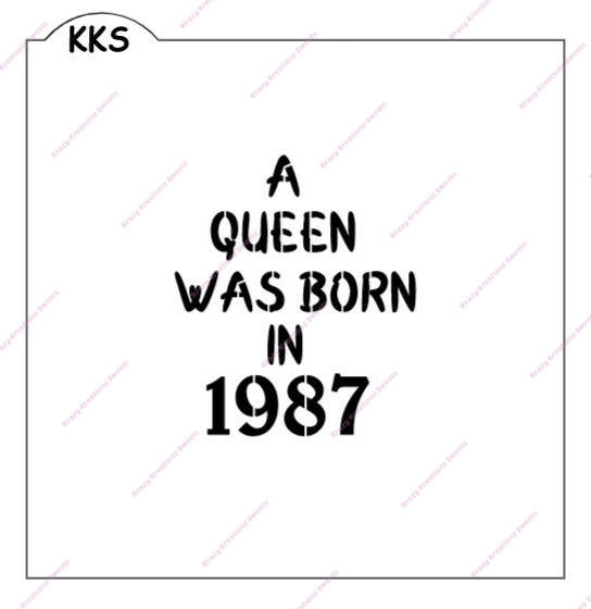 A Queen Was Born In 1987