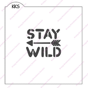 Stay Wild Stencil