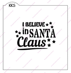 I Believe In Santa Claus Cookie Stencil
