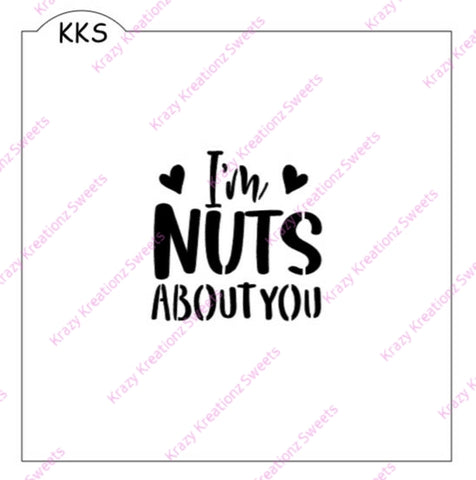 I'm Nuts about You Stencil