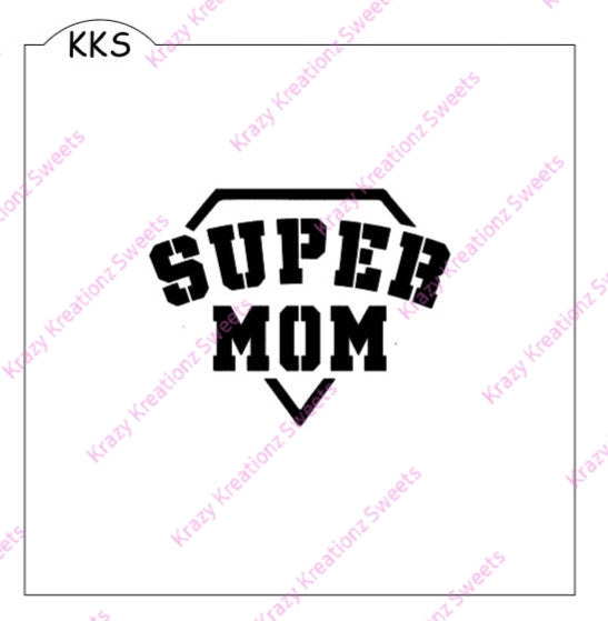 Super Mom Cookie Stencil