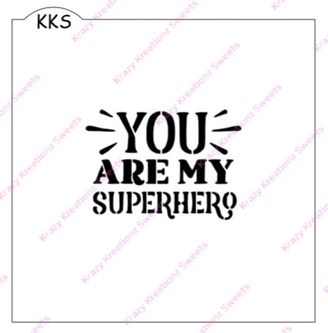 You Are My Superhero Cookie Stencil