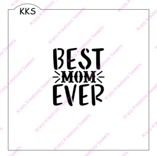 Best Mom Ever Cookie Stencil
