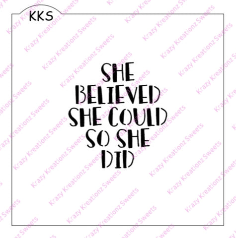 She Believed She Could So She Did Stencil