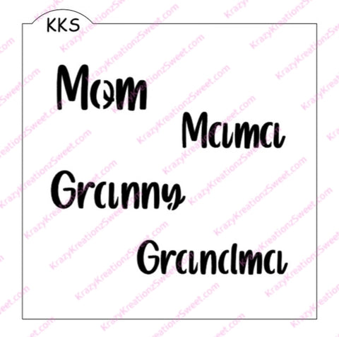 Mom - Mama- Granny - Gramdma- 4-in-1 Cookie Stencil