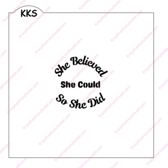She Believed, She Could, So She Did Cookie Stencil