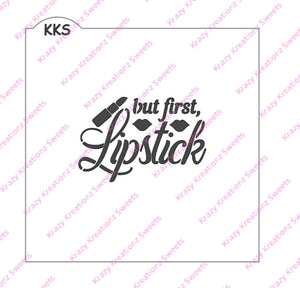 But First Lipstick Cookie Stencil