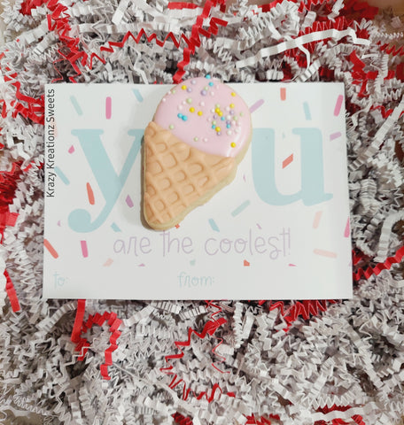 You Are The Coolest Cookie Card - Ice Cream Cone