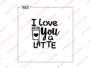I Love You A Latte Cookie Stencil