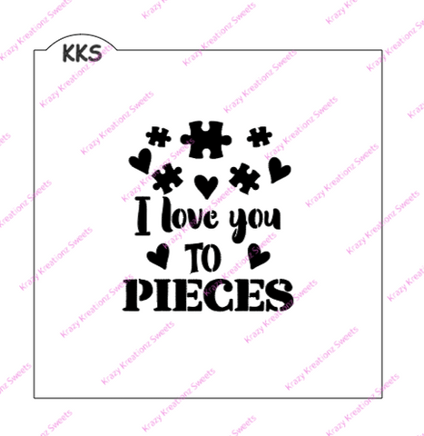 I Love You To Pieces Cookie Stencil