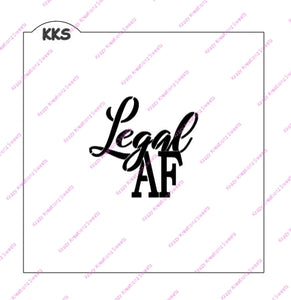 Legal AF Cookie Stencil