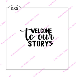 Welcome To Our Story Cookie Stencil