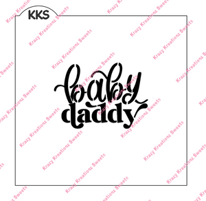 Baby Daddy Stencil
