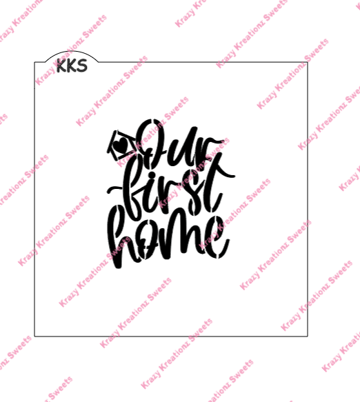 Our First Home Stencil
