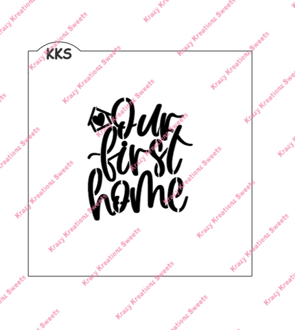 Our First Home Stencil